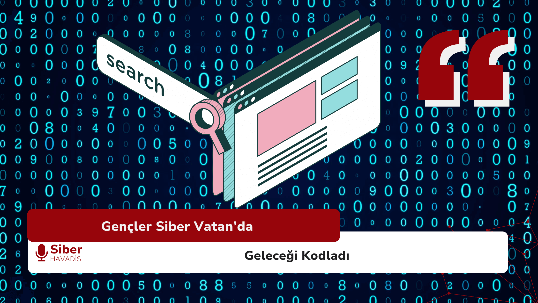 Gençler Siber Vatan’da Geleceği Kodladı
