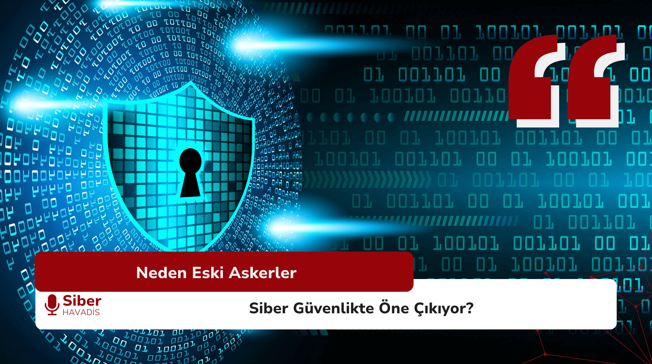 Neden Eski Askerler Siber Güvenlikte Öne Çıkıyor?