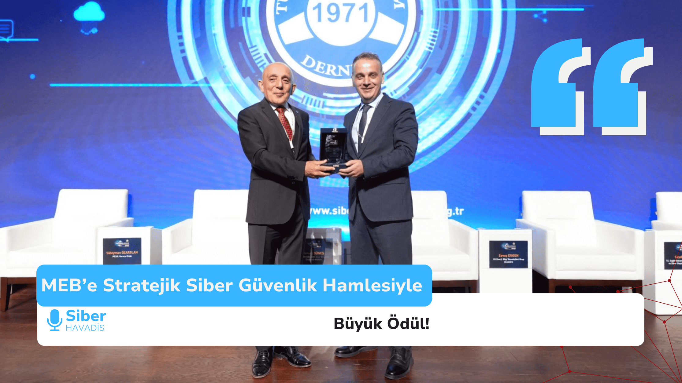 MEB’e Stratejik Siber Güvenlik Hamlesiyle Büyük Ödül!