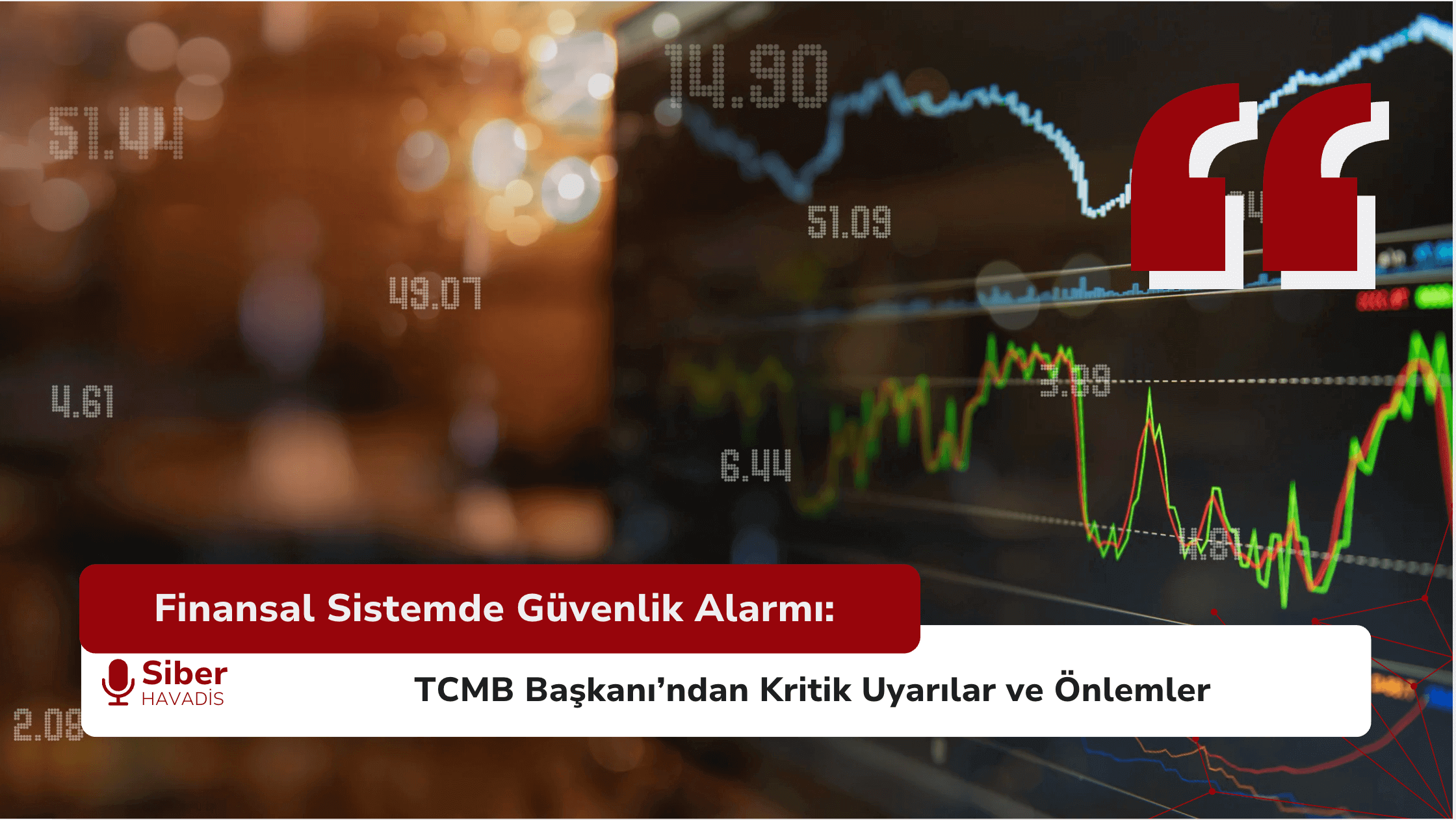 Finansal Sistemde Güvenlik Alarmı: TCMB Başkanı’ndan Kritik Uyarılar ve Önlemler