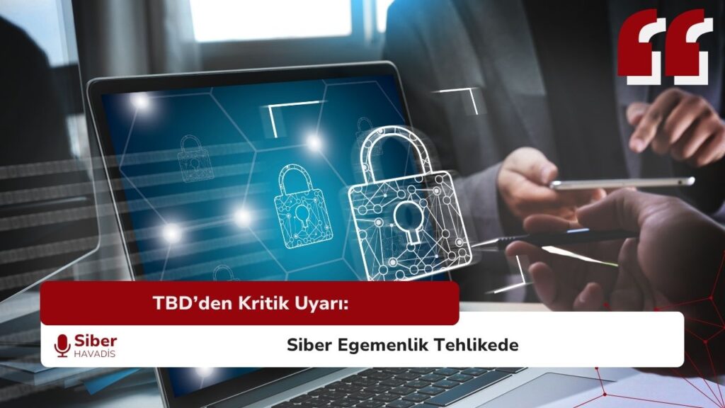 TBD’den Kritik Uyarı: Siber Egemenlik Tehlikede Türkiye Bilişim Derneği, e-imza ve sahte diploma soruşturmasıyla ortaya çıkan devlet sistemlerindeki siber güvenlik açığı hakkında uyarıda bulundu.