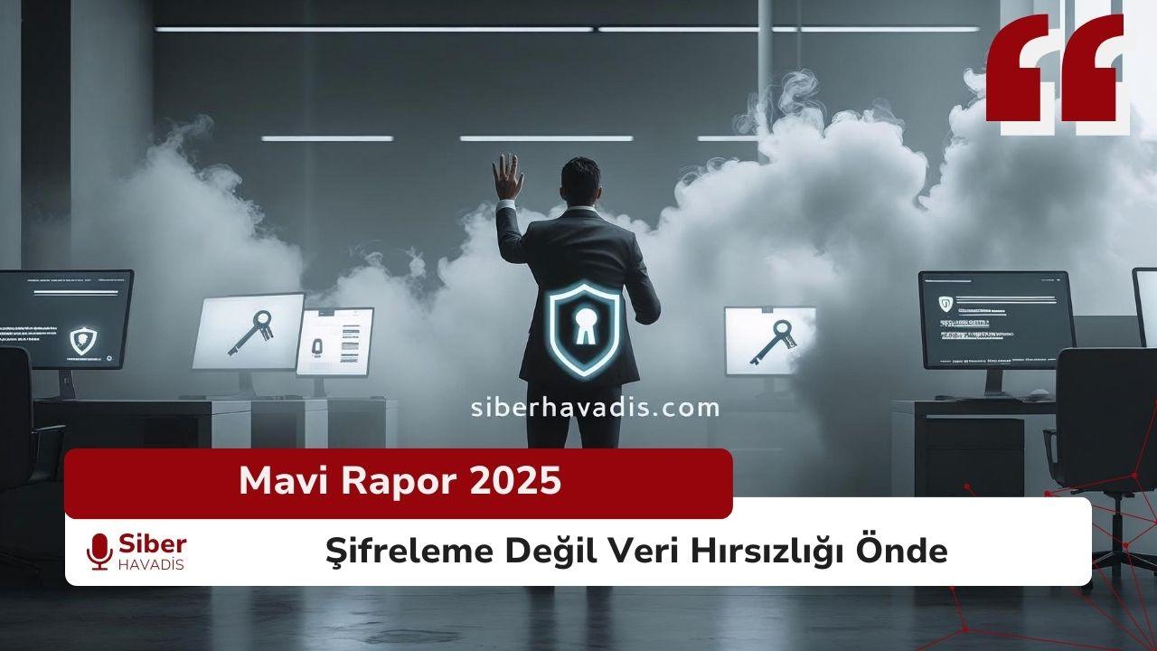 Siber Tehditlerde Yeni Dönem: Saldırganlar Evrim Geçiriyor, Güvenlik Kontrolleri Yetersiz Kalıyor