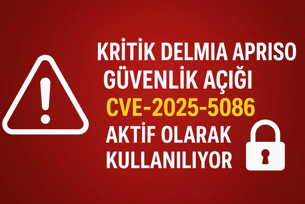 Kritik DELMIA Apriso Açığı Aktif Olarak Kullanılıyor: CISA Uyarısı! image 4