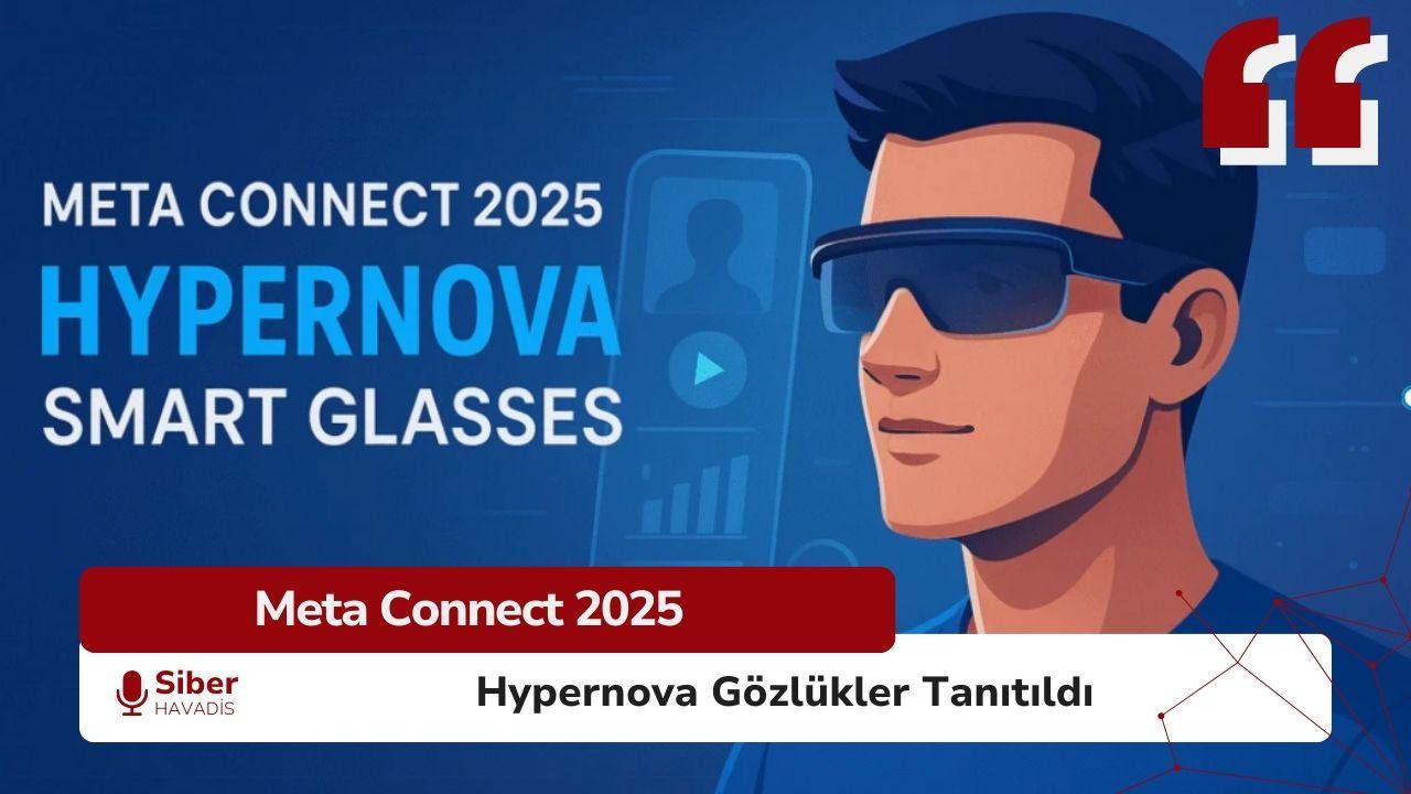 Meta Hypernova Akıllı Gözlüklerle Dijital Dönemde Yeni Sayfa Açtı