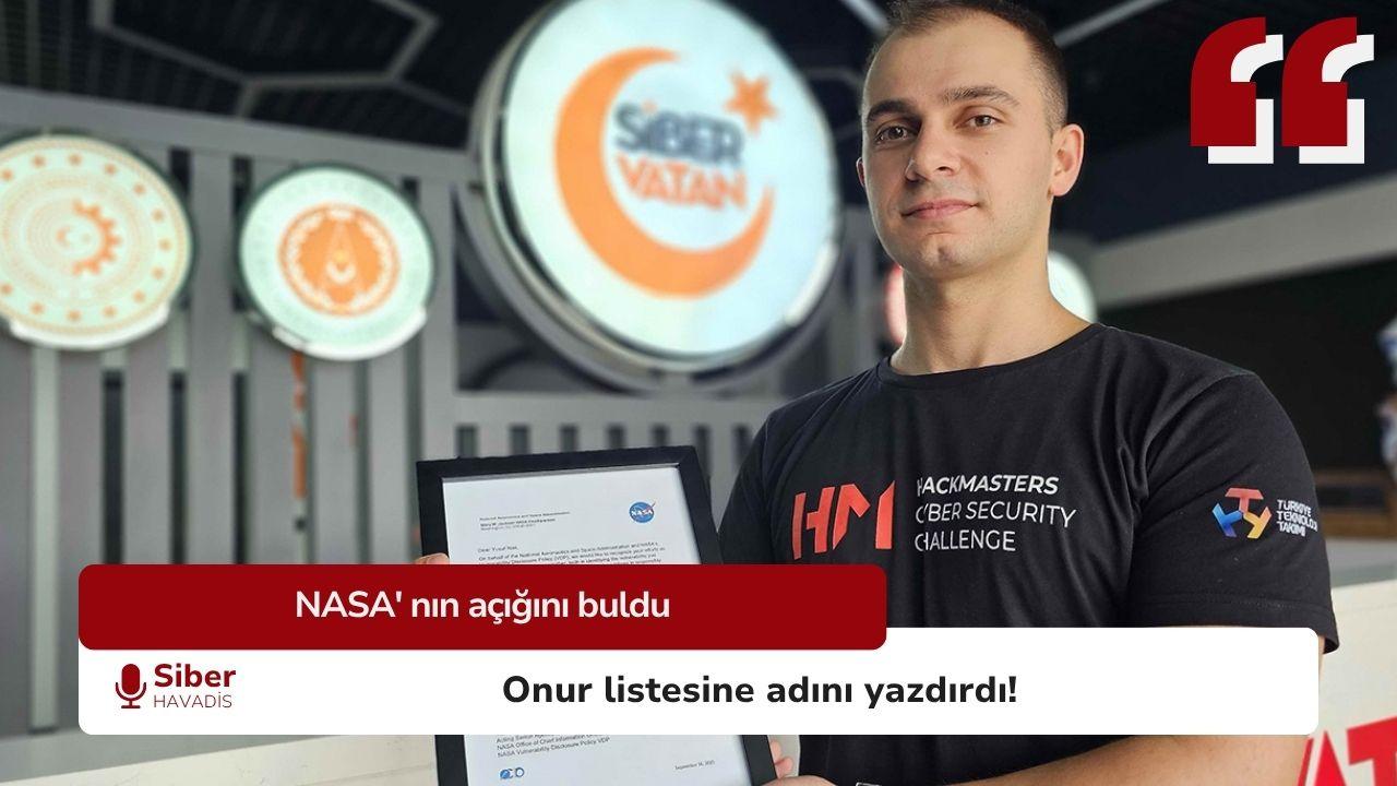 NASA’ nın açığını buldu. Onur listesine adını yazdırdı! İşte o Türk gencinin hikayesi…