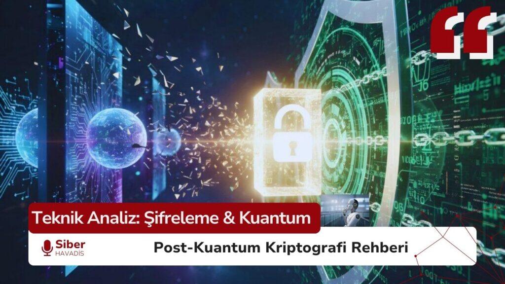 Kuantum Çağı’nda Veri Güvenliği Post-Kuantum Kriptografi Rehberi Kuantum bilgisayarların klasik şifrelemeyi tehdit ettiği dönemde post-kuantum kriptografi algoritmaları (Kyber, Dilithium, SPHINCS+) üzerine teknik bir rehber