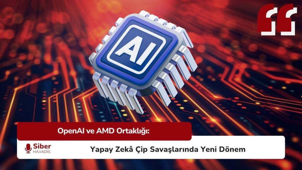 OpenAI AMD iş birliği, yapay zekâ çipleri, Instinct MI450, Nvidia rekabeti