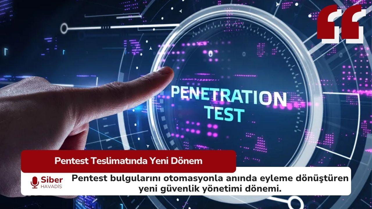 Pentest Teslimatında Devrim: Statik Raporlara Veda, Otomasyona Merhaba!