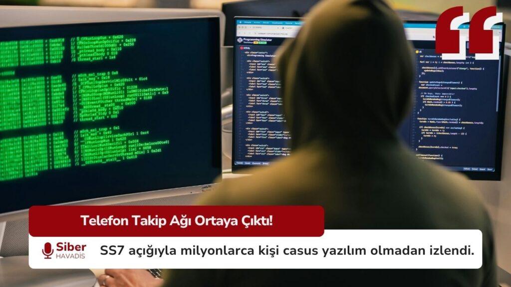 SS7 güvenlik açığı kullanılarak yapılan telefon takip sistemi ve dijital gözetim.
