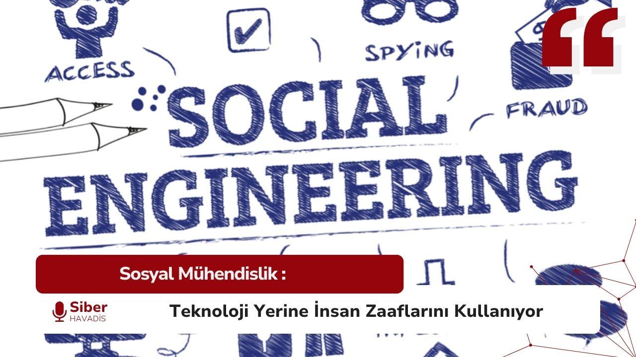 Sosyal Mühendislik Nedir?