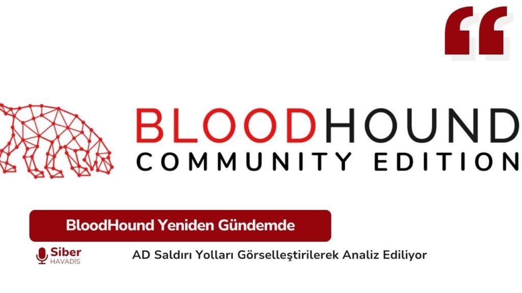 BloodHound: AD Ortamlarının Görselleştiricisi BloodHound aracı, Active Directory ortamlarında kullanıcı ve grup ilişkilerini analiz ederek saldırı yollarını görselleştiriyor.
