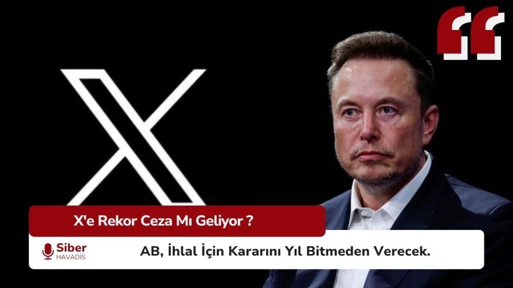 AB’den Musk’a Büyük Ceza Kapıda: X’e Yıl Bitmeden Yaptırım Geliyor Elon Musk'ın düşünceli bir portresi ve arka planda Avrupa Birliği bayrağı ile dijital ceza konsepti.