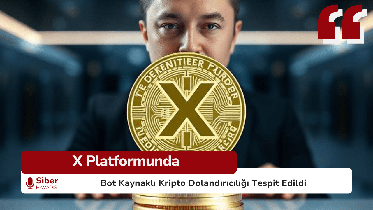 X Platformunda Bot Kaynaklı Kripto Dolandırıcılığı Tespit Edildi