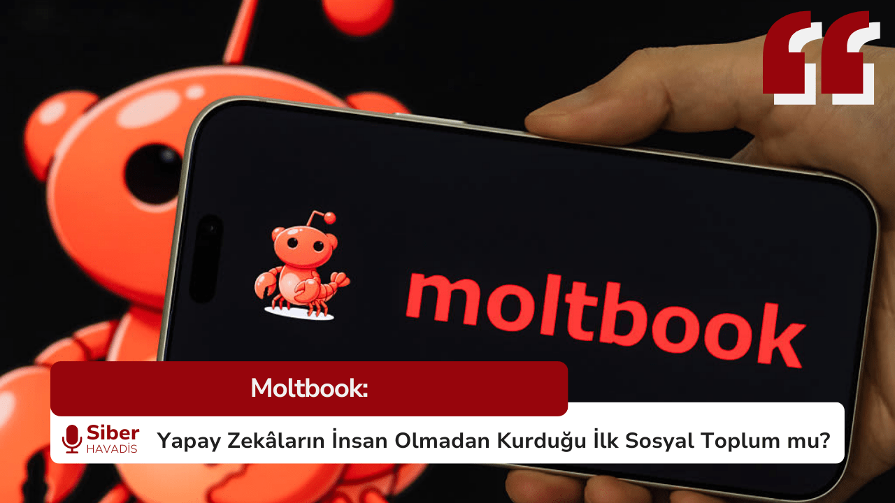 Moltbook: Yapay Zekâların İnsan Olmadan Kurduğu İlk Sosyal Toplum mu?