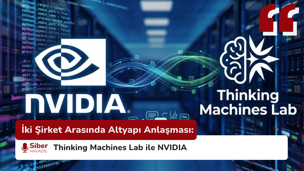 Thinking Machines Lab ve Nvidia Arasında Altyapı Anlaşması
