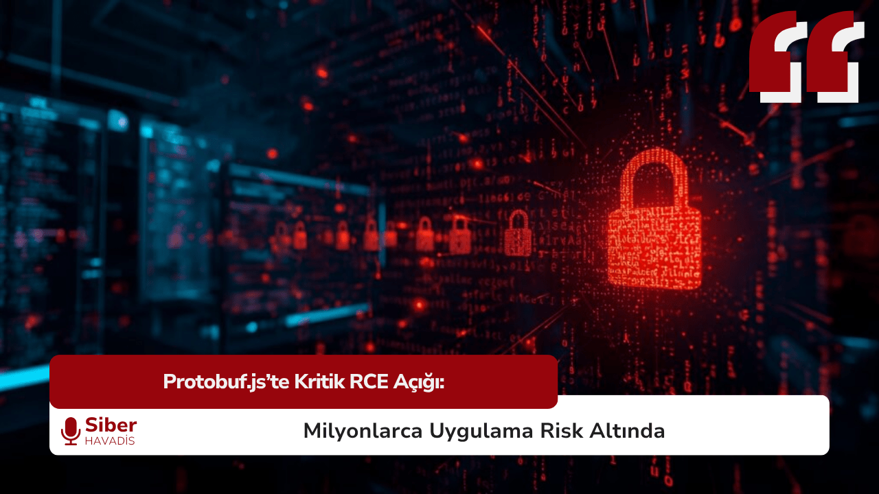 Protobuf.js’te Kritik RCE Açığı: Milyonlarca Uygulama Risk Altında