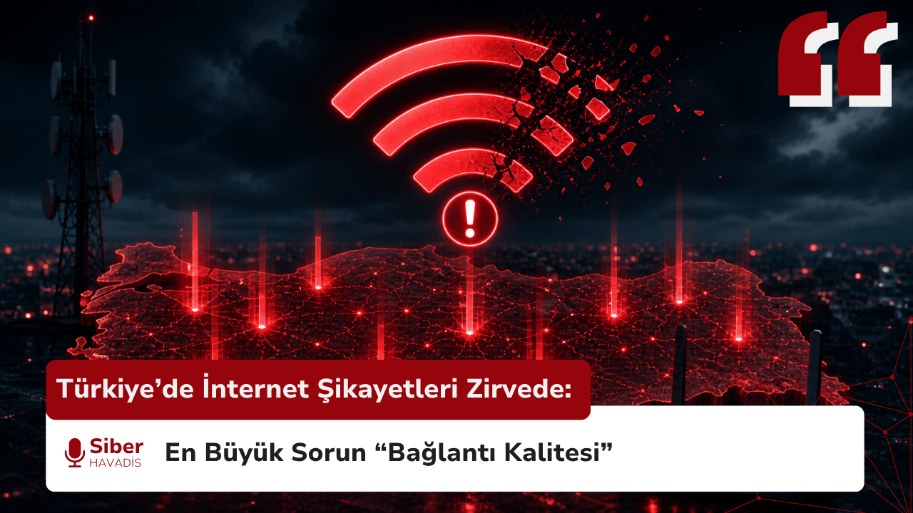 Türkiye’de İnternet Şikayetleri Zirvede: En Büyük Sorun “Bağlantı Kalitesi”