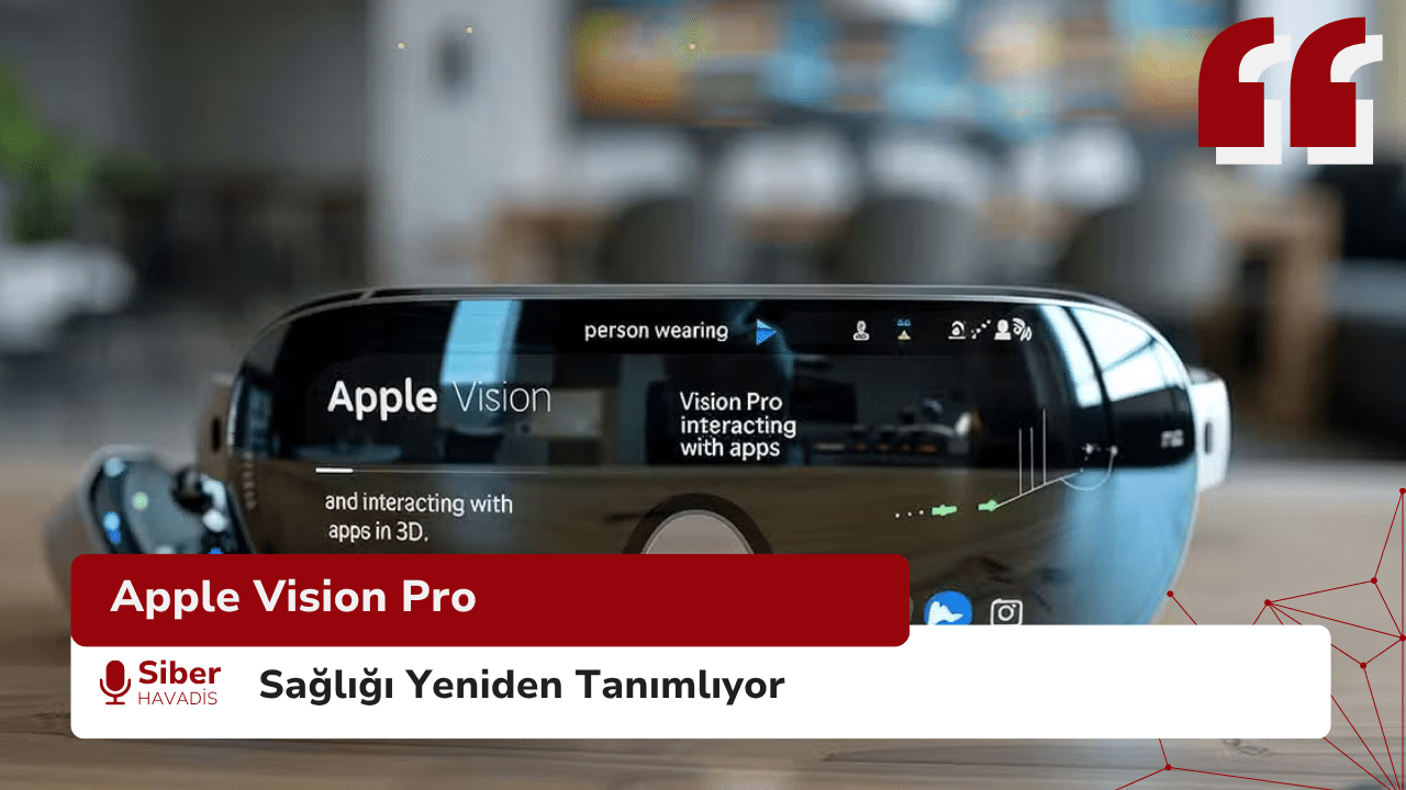 Apple Vision Pro, Sağlığı Yeniden Tanımlıyor