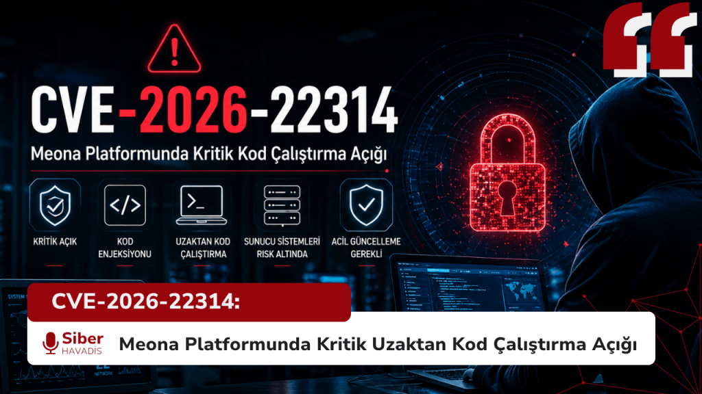 CVE-2026-22314: Meona Platformunda Kritik Uzaktan Kod Çalıştırma Açığı CVE-2026-22314 güvenlik açığını ve Meona platformundaki kritik uzaktan kod çalıştırma riskini temsil eden siber güvenlik görseli