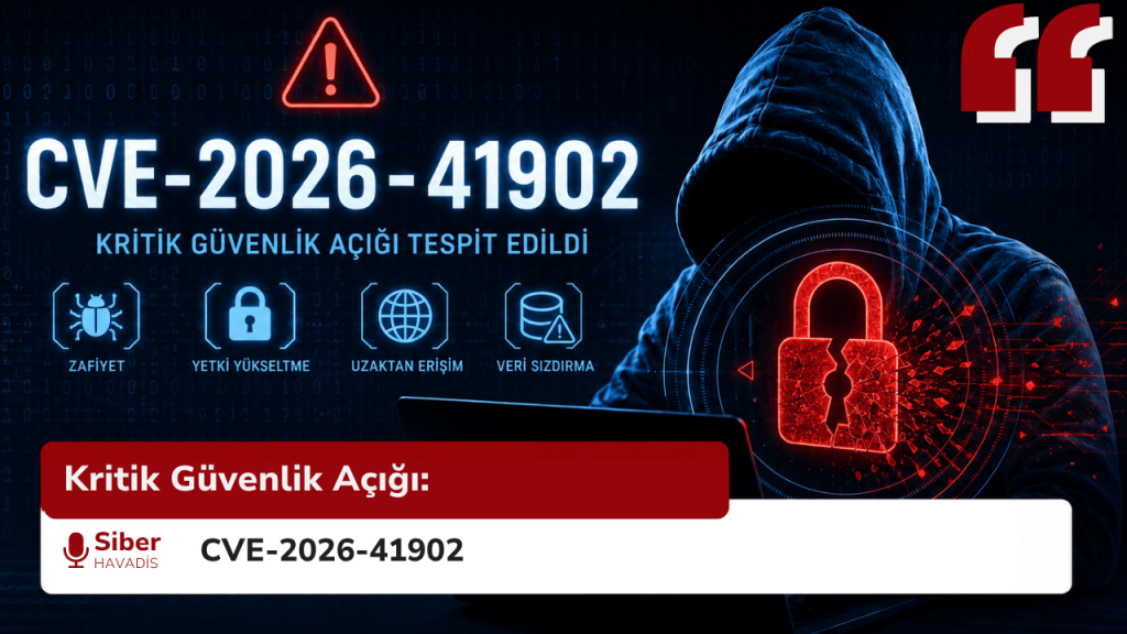 Kritik Güvenlik Açığı: CVE-2026-41902