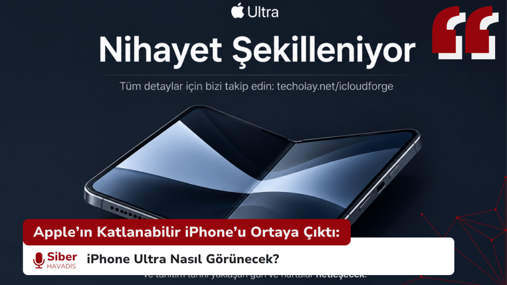 Apple’ın Katlanabilir iPhone’u Ortaya Çıktı: iPhone Ultra Nasıl Görünecek? Apple’ın Katlanabilir iPhone’u Ortaya Çıktı: iPhone Ultra Nasıl Görünecek?