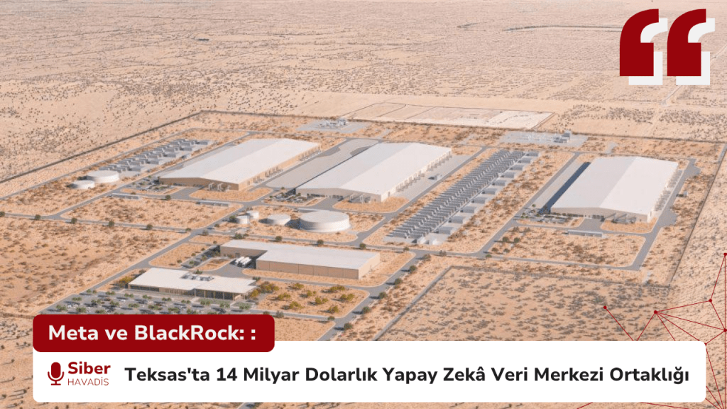 Meta ve BlackRock: Teksas'ta 14 Milyar Dolarlık Yapay Zekâ Veri Merkezi Ortaklığı